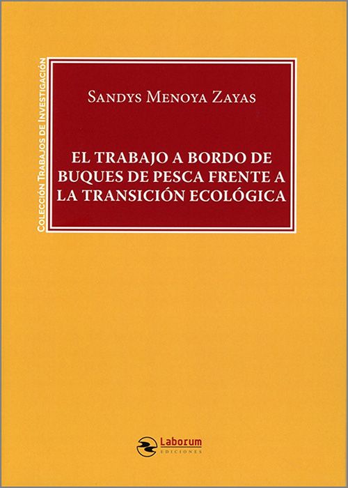 El trabajo a bordo de buques de pesca frente a la transición ecológica. 9791388025297