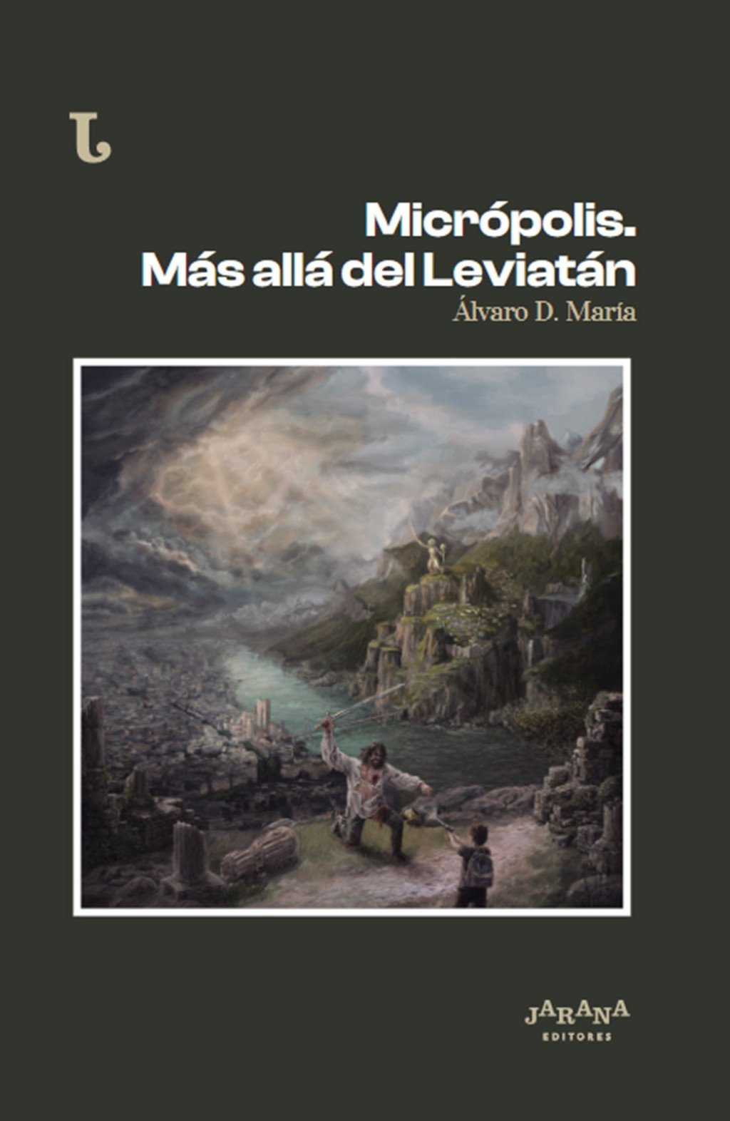 Micrópolis. Más allá del Leviatán. 9791387649067