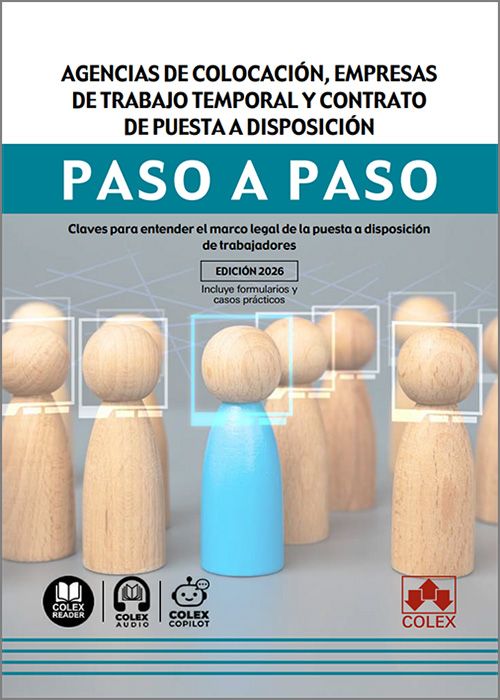 Agencias de colocación, empresas de trabajo temporal y contrato de puesta a disposición. Paso a paso. 9791370118464