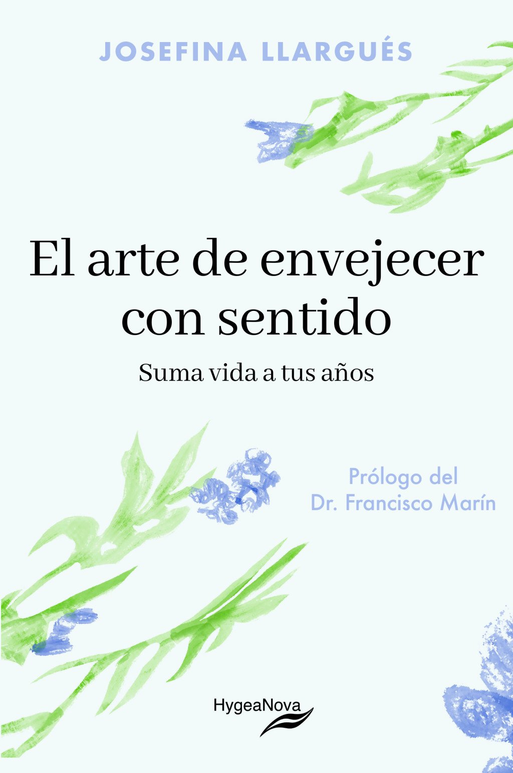 El arte de envejecer con sentido. 9788409846047
