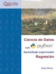 Ciencia datos con Python con aprendizaje supervisado. 9791387803032