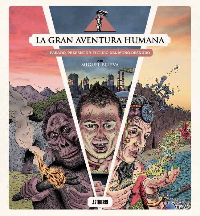 La gran aventura humana. 9791387927097