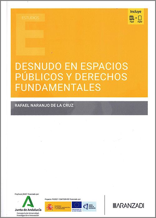Desnudo en espacios públicos y derechos fundamentales. 9788410858688