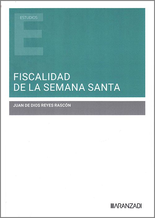 Fiscalidad de la Semana Santa. 9788410858725