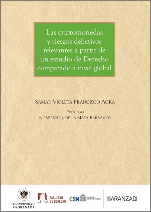 Las criptomonedas y riesgos delictivos relevantes a partir de un estudio de Derecho comparado a nivel global. 9788410858992