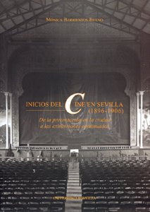 Inicios del cine en Sevilla (1896-1906). 9788447210091