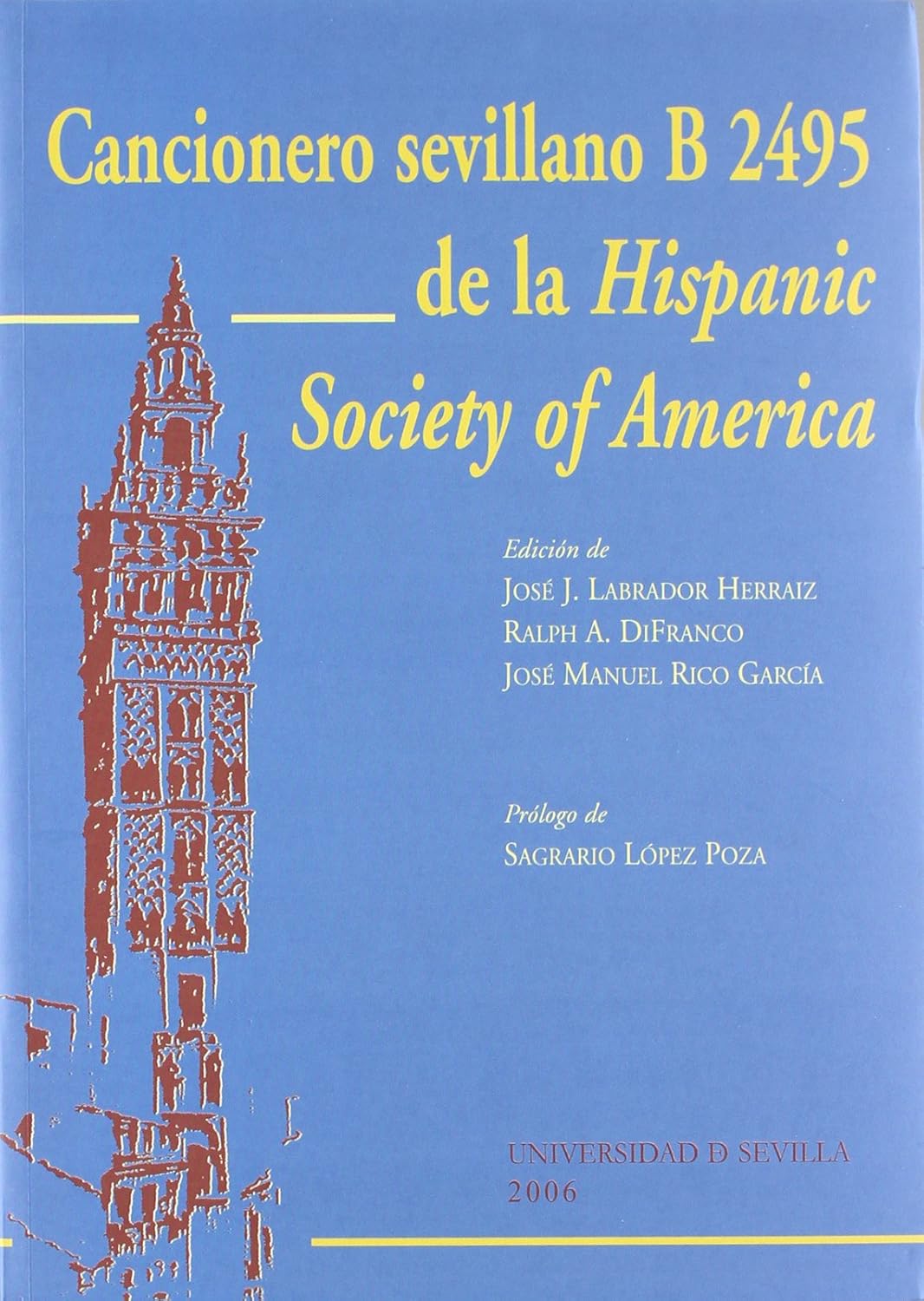 Cancionero sevillano B 2495 de la Hispanic Society of America. 9788447210145