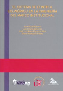 El sistema de control económico en la ingeniería del marco institucional. 9788447210503