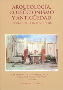 Arqueología, coleccionismo y antigüedad. 9788447210718