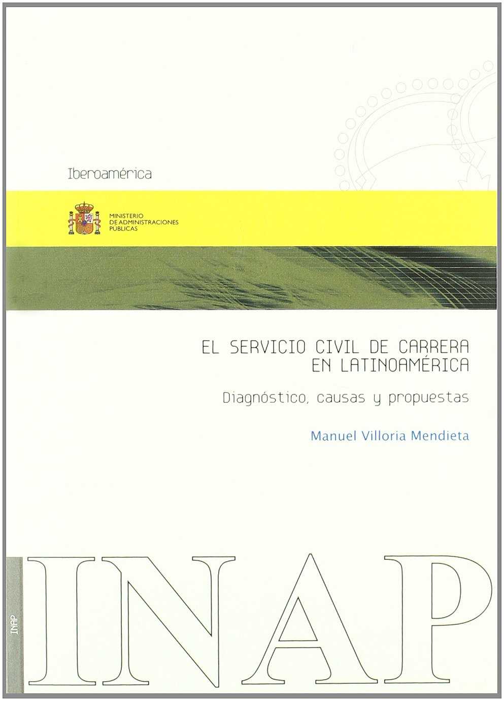El servicio civil de carrera en Latinoamérica. 9788473512664