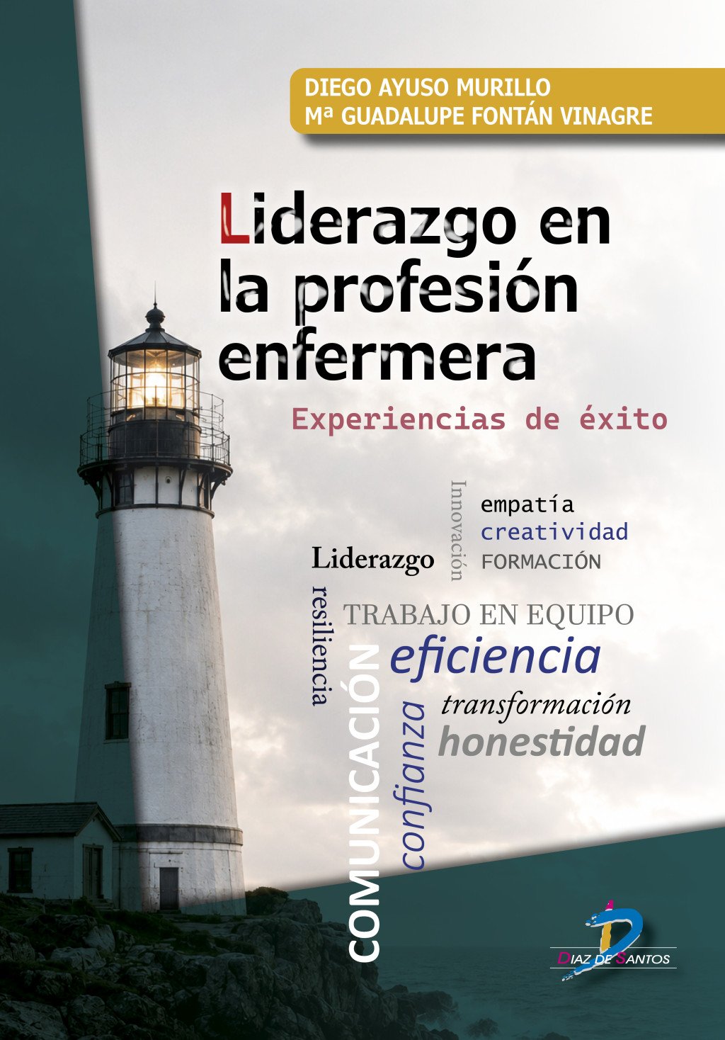 Liderazgo en la profesión enfermera. 9788490526002