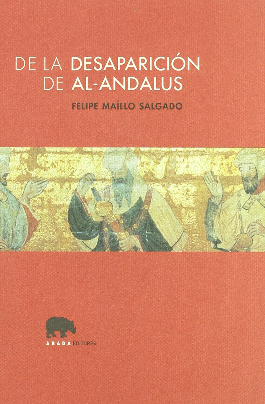 De la desaparición de al-Andalus. 9788496258211