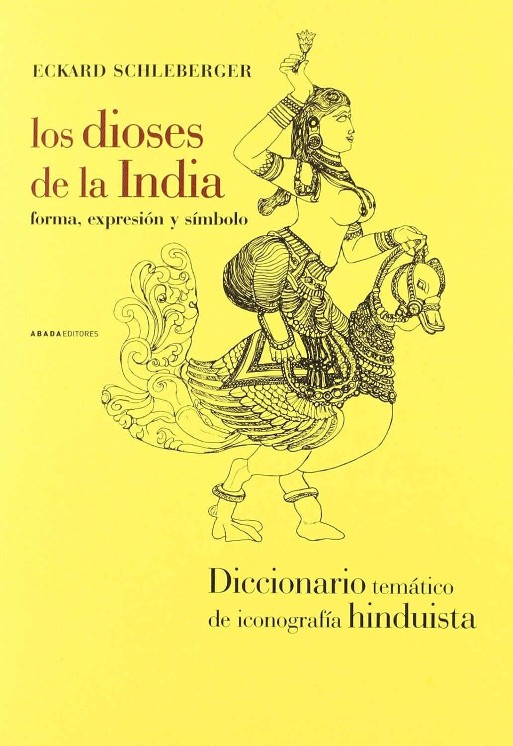 Los dioses de la India. 9788496258228