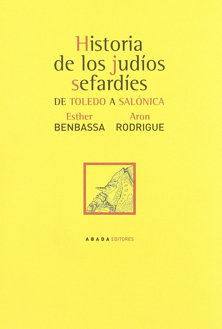 Historia de los judíos sefardíes. 9788496258310