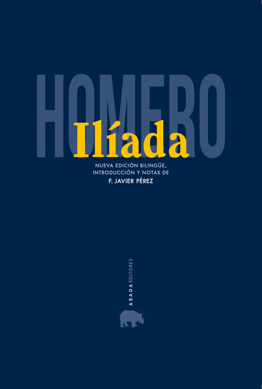 La Ilíada. 9791387521455