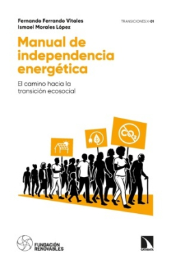 Manual de independencia energética. 9788410676459