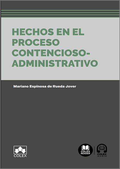 Hechos en el proceso contencioso-administrativo. 9791370118358