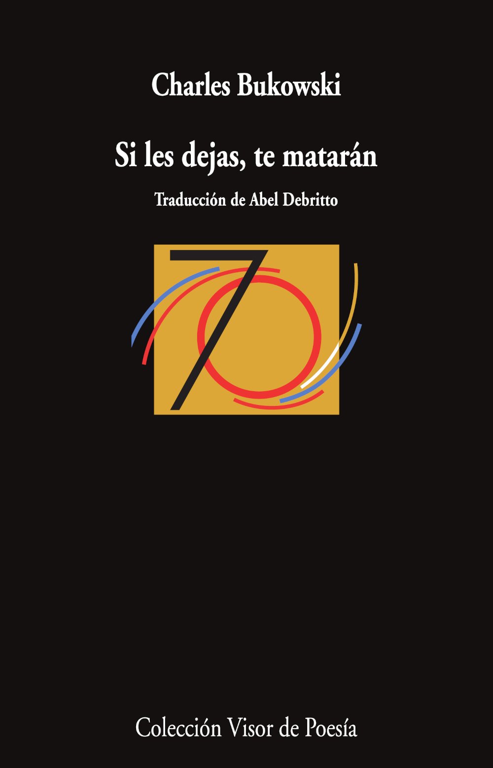 Si les dejas, te matarán. 9791387745424