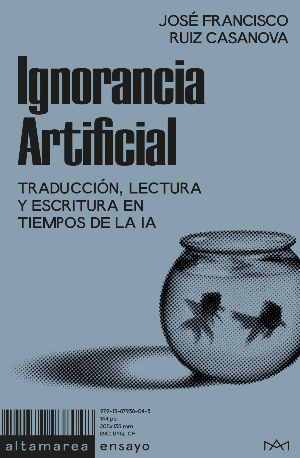 Ignorancia Artificial. 9791387938048
