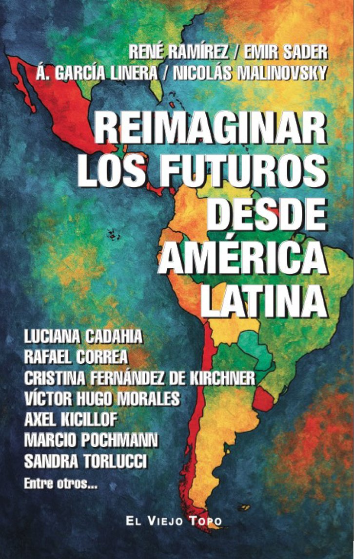 Reimaginar los futuros desde América Latina. 9791387991364