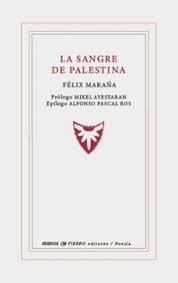 La sangre de Palestina. 9791399187892