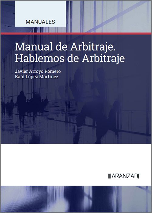 Manual de Arbitraje. 9788410858091
