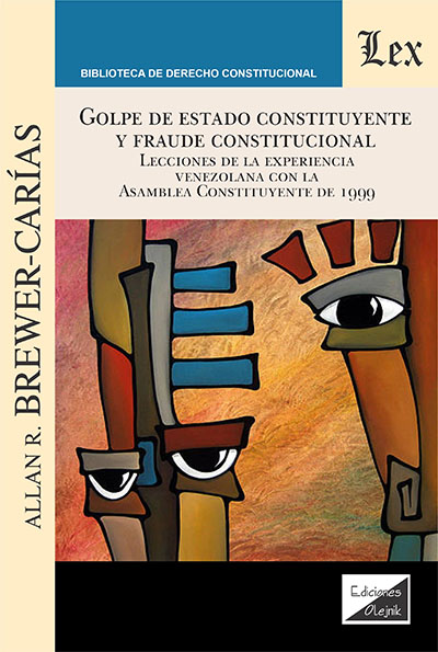 Golpe de Estado constituyente y fraude constitucional. 9789564070582