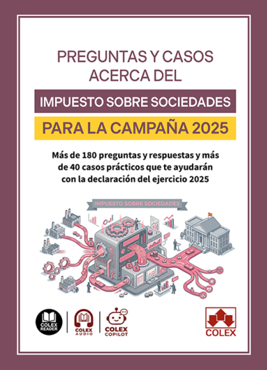 Preguntas y casos acerca del Impuesto sobre sociedades para la Campaña 2025. 9791370118709