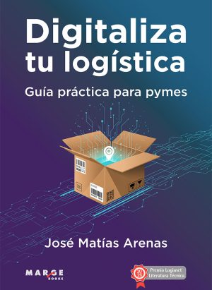 Digitaliza tu logística. 9791387874377