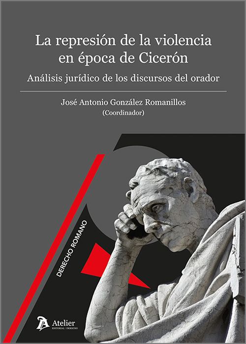 La represión de la violencia en época de Cicerón. 9791388250385