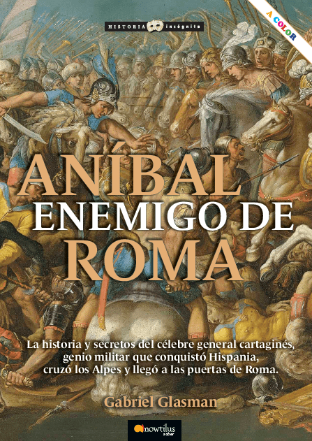 Aníbal enemigo de Roma. 9788413055367