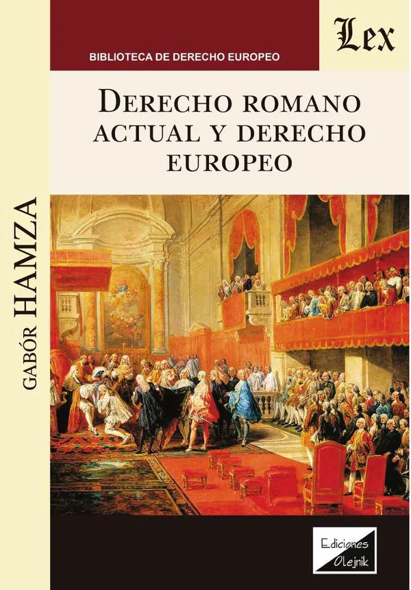 Derecho romano actual y Derecho europeo
