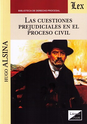Las cuestiones prejudiciales en el proceso civil. 9789563921700