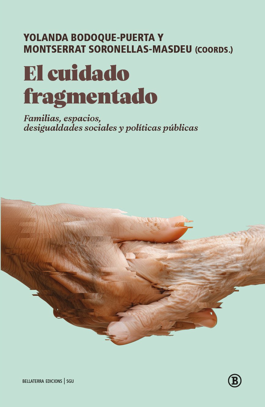 El cuidado fragmentado. 9791387639327