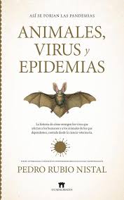 Animales, virus y epidemias. 9791387941116