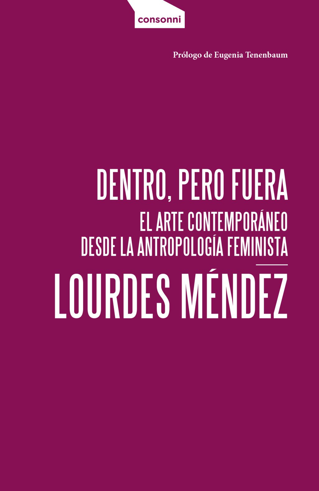 Dentro, pero fuera. 9788419490964