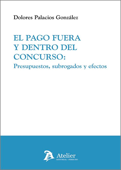 El pago fuera y dentro del concurso. 9791388250422