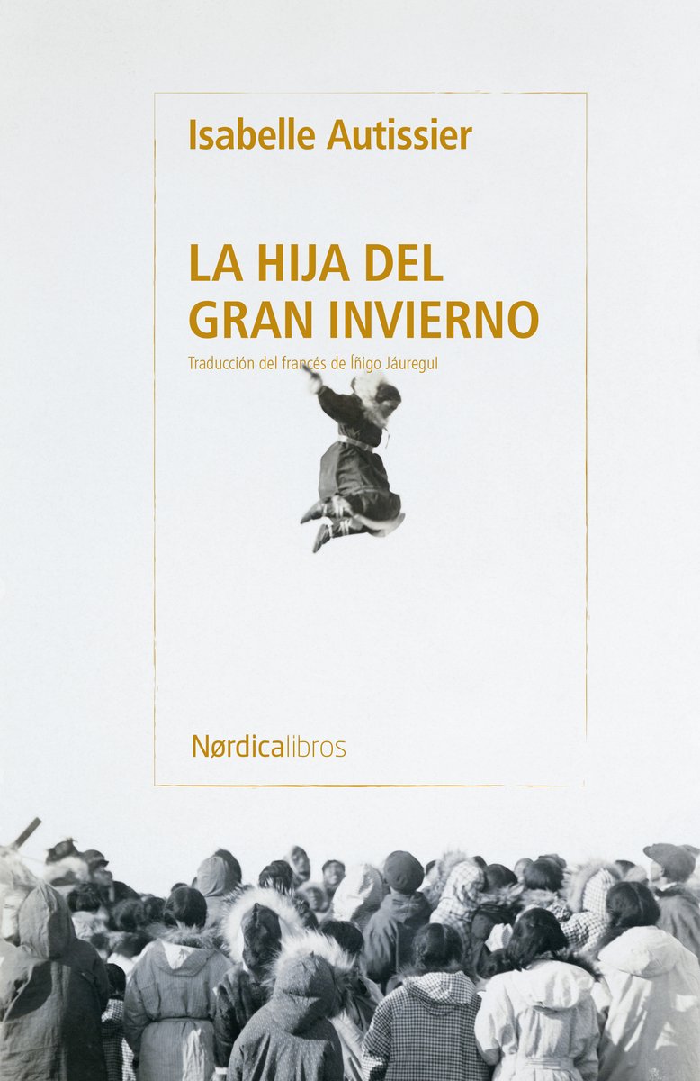La hija del gran invierno. 9791387922962