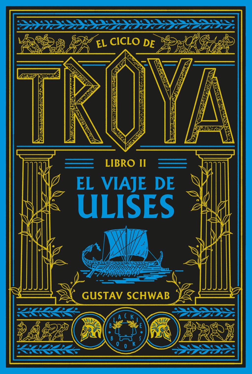 El ciclo de Troya. 9791388154102