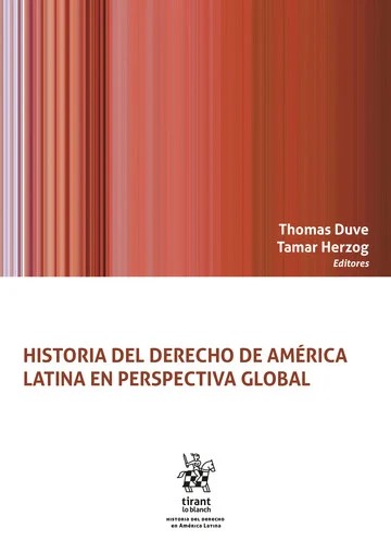 Historia del derecho de América Latina en perspectiva global. 9788410959361