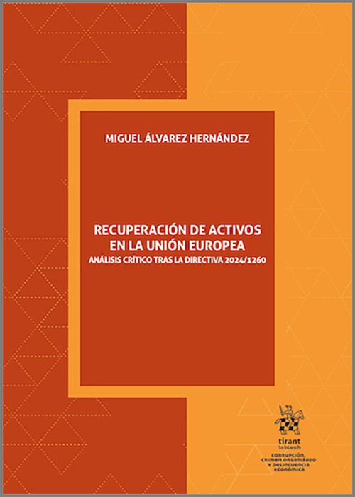 Recuperación de activos en la Unión Europea. 9791370100773