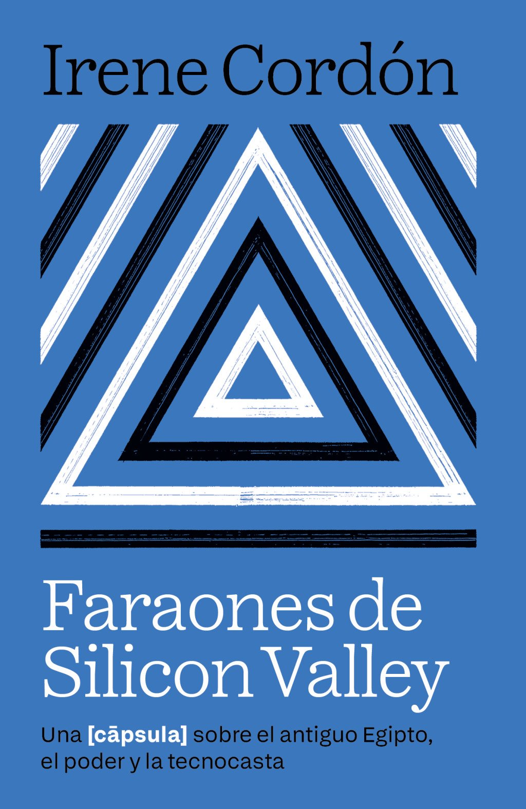 Faraones de Silicon Valley. 9788416245970