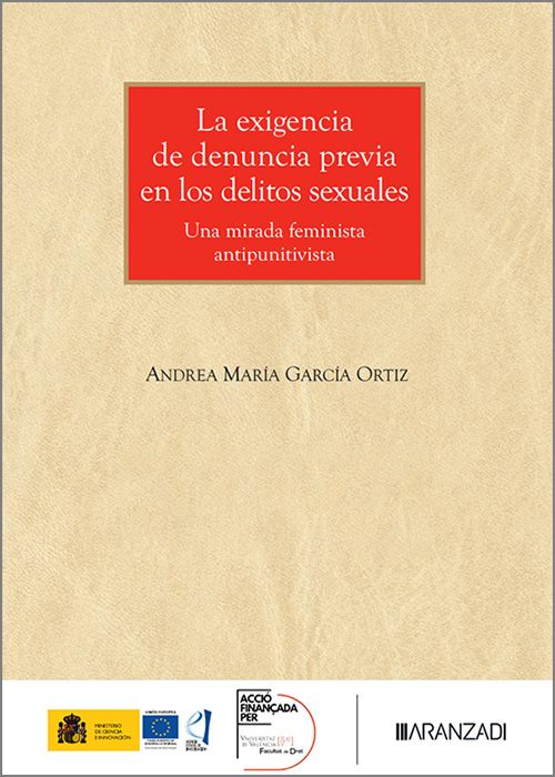 La exigencia de denuncia previa en los delitos sexuales. 9788410858978