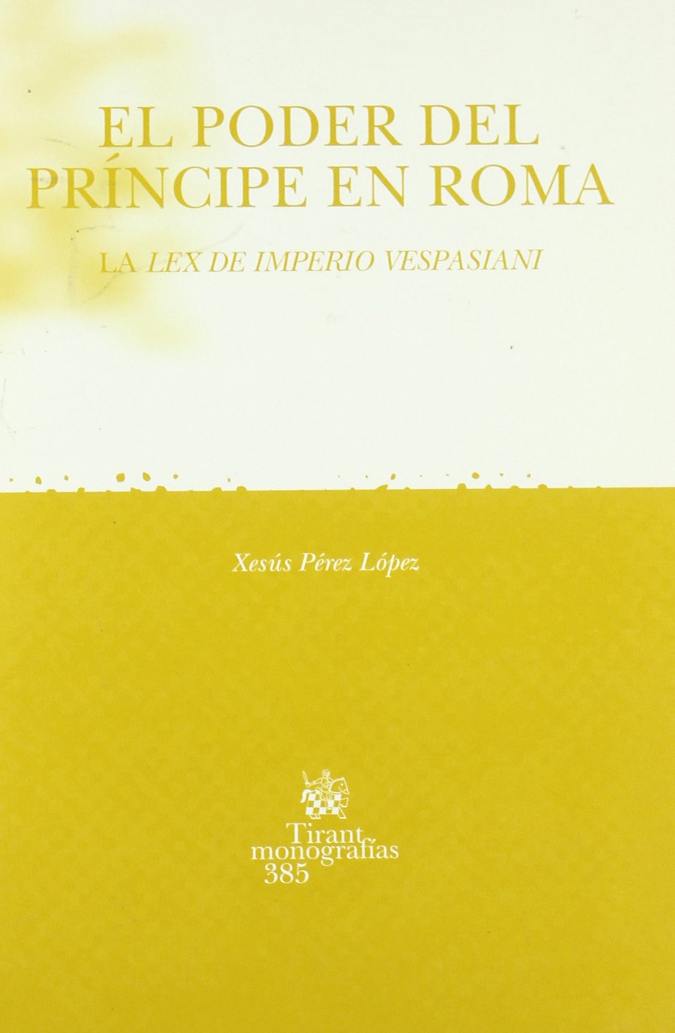 El poder del príncipe en Roma