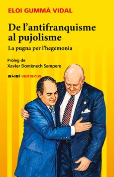 De l’antifranquisme al pujolisme. 9788446058786