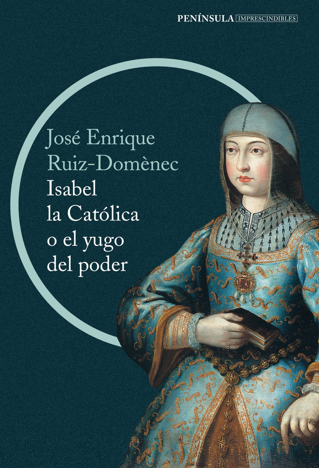 Isabel la Católica o el yugo del poder. 9788499422916