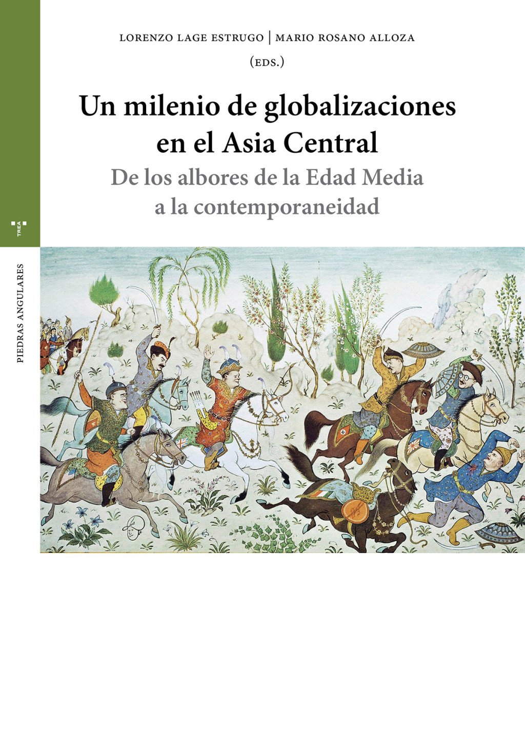 Un milenio de globalizaciones en el Asia Central. 9791387790684