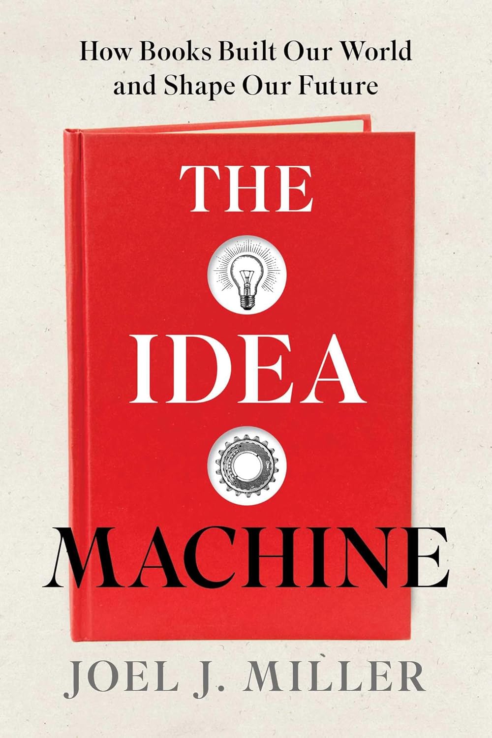 The idea machine. 9781493088935