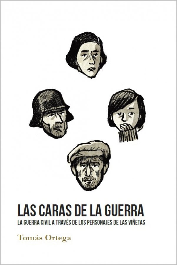 Las caras de la guerra. 9788409054022