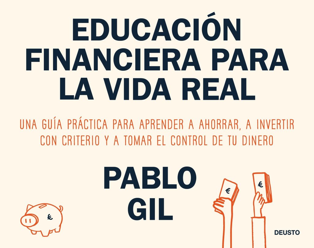 Educación financiera para la vida real. 9788423440733